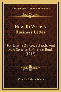 How To Write A Business Letter
