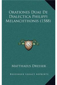 Orationes Duae De Dialectica Philippi Melanchthonis (1588)