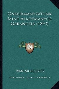 Onkormanyzatunk Mint Alkotmanyos Garanczia (1893)