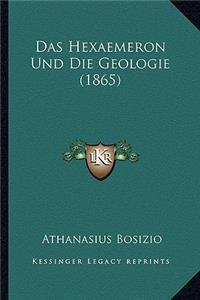 Hexaemeron Und Die Geologie (1865)