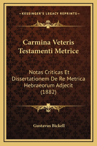 Carmina Veteris Testamenti Metrice