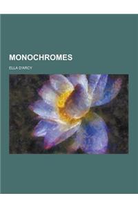 Monochromes