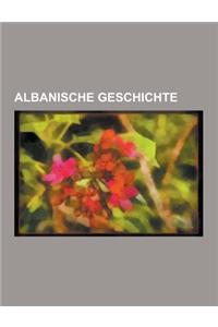 Albanische Geschichte: Balkankriege, Geschichte Albaniens, Karl I., Korfu-Kanal-Zwischenfall, Illyrer, Furstentum Albanien, Politische Krise