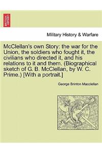 McClellan's Own Story