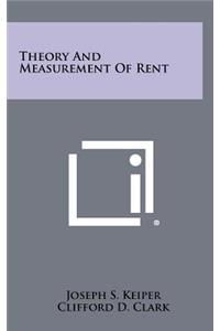 Theory and Measurement of Rent