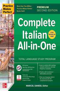 Practice Makes Perfect: Complete Italian All-in-One, Premium Second Edition