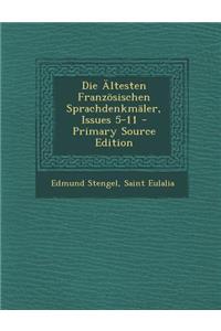 Die Altesten Franzosischen Sprachdenkmaler, Issues 5-11