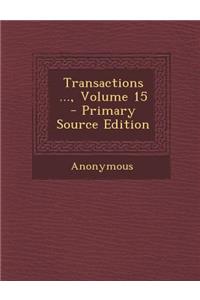 Transactions ..., Volume 15