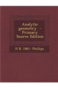 Analytic Geometry - Primary Source Edition