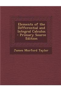 Elements of the Differential and Integral Calculus