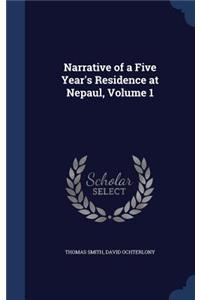 Narrative of a Five Year's Residence at Nepaul, Volume 1