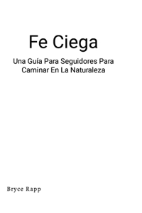 Fe Ciega