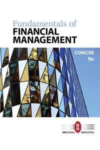 Fundamentals of Financial Management, Concise Edition