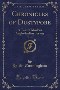 Chronicles of Dustypore, Vol. 1 of 2