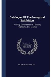 Catalogue Of The Inaugural Exhibition