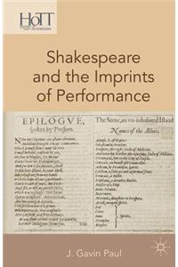 Shakespeare and the Imprints of Performance