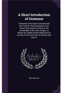 A Short Introduction of Grammar