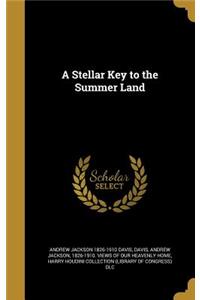 A Stellar Key to the Summer Land