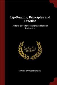Lip-Reading Principles and Practise