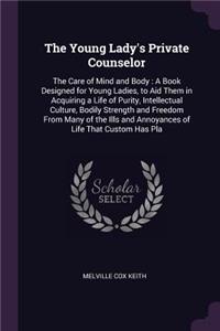 The Young Lady's Private Counselor