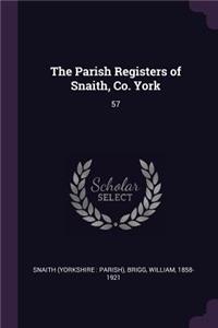 The Parish Registers of Snaith, Co. York