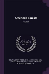 American Forests; Volume 8
