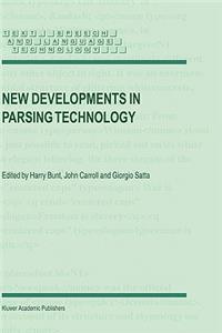New Developments in Parsing Technology