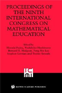 Proceedings of the Ninth International Congress on Mathematical Education