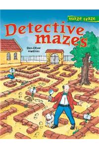 Maze Craze: Detective Mazes