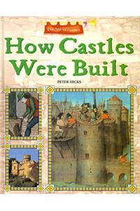 How Castles Were Built