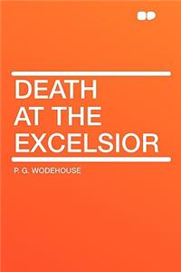 Death at the Excelsior