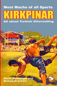 KIRKPINAR - All about Turkish Oilwrestling