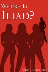Where Is Iliad?