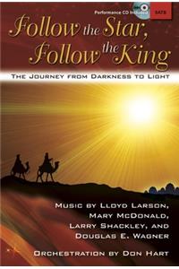 Follow The Star, Follow The King