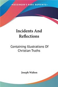 Incidents And Reflections