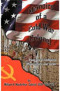 Memoirs of a Cold War Colonel
