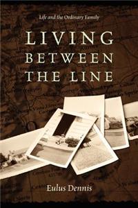 Living Between The Line