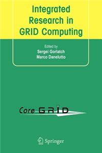 Integrated Research in Grid Computing