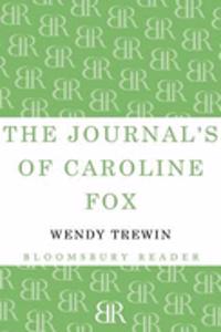 Journals of Caroline Fox