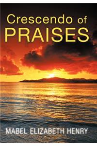 Crescendo of Praises
