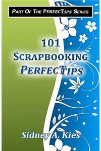 101 Scrapbooking Perfectips