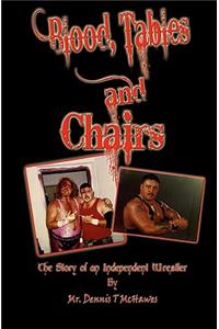 Blood, Tables and Chairs