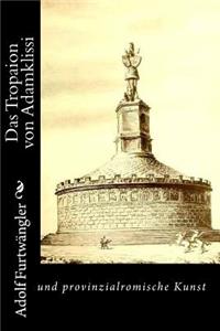 Tropaion von Adamklissi