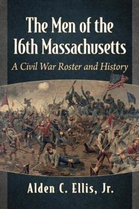 Men of the 16th Massachusetts