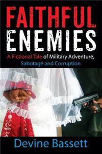 Faithful Enemies