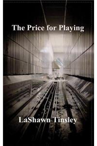 Price for Playing