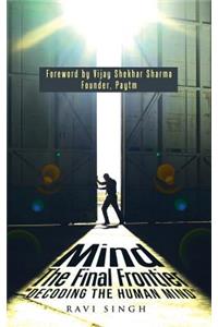 Mind - The Final Frontier