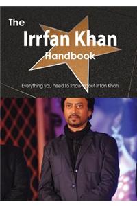 Irrfan Khan Handbook - Everything You Need to Know about Irrfan Khan