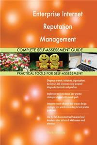 Enterprise Internet Reputation Management Complete Self-Assessment Guide