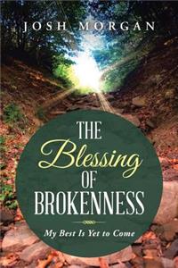 Blessing of Brokenness